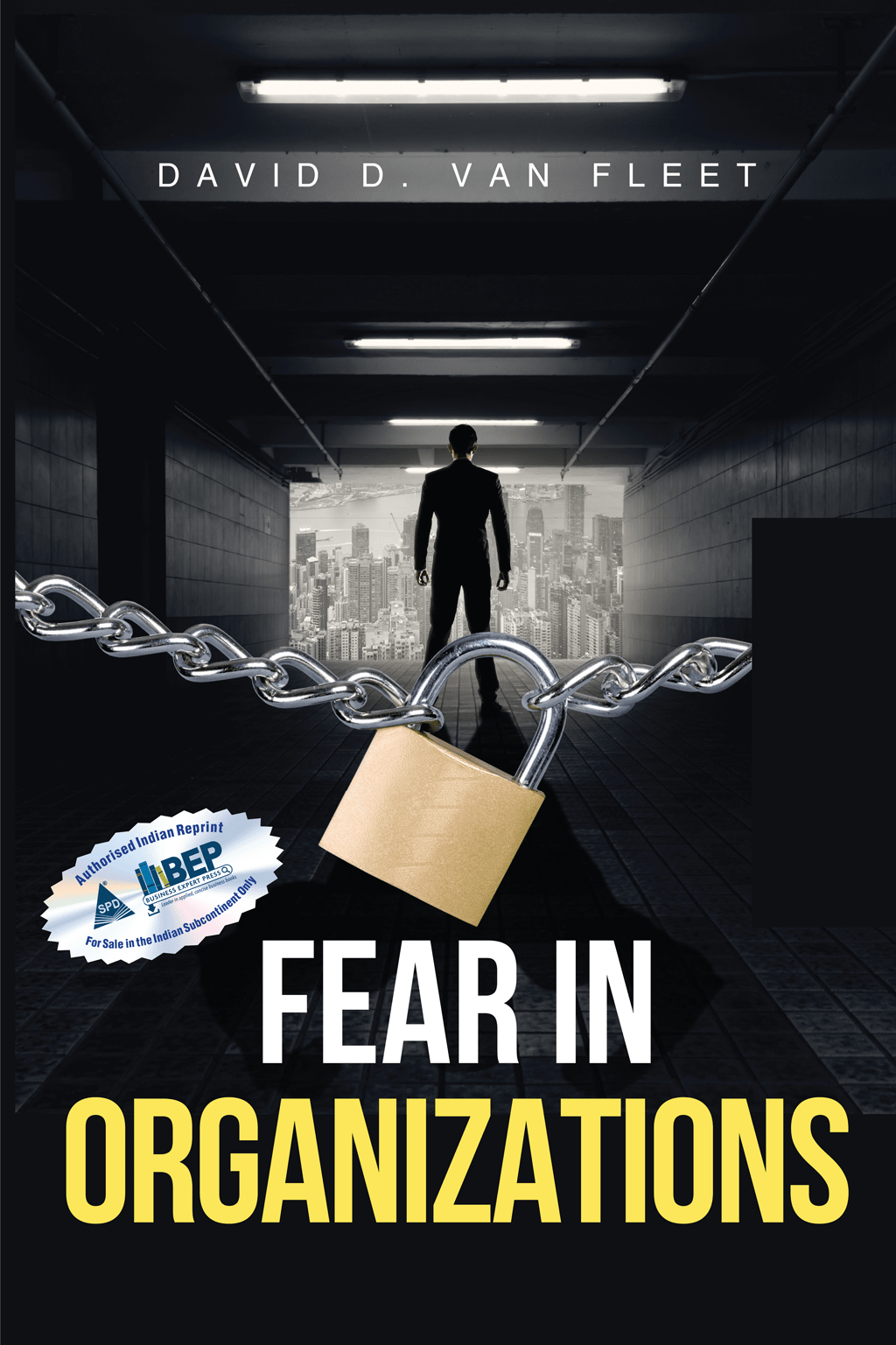 Fear in Organizations - BOOKZONE