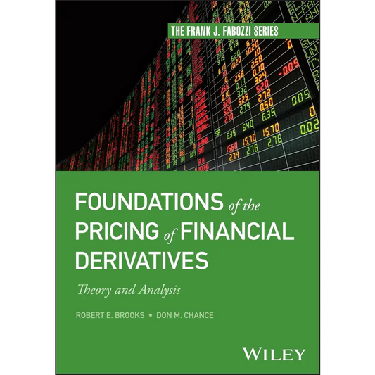 Foundations Of The Pricing Of Financial Derivatives