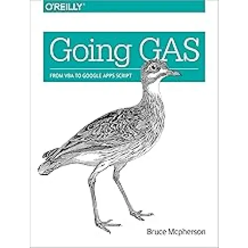 Going GAS: From VBA to Google Apps Script
