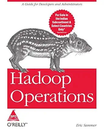 Hadoop Operations: A Guide for Developers and Administrators - BOOKZONE