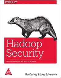 Hadoop Security Protecting Your Big Data Platform - BOOKZONE