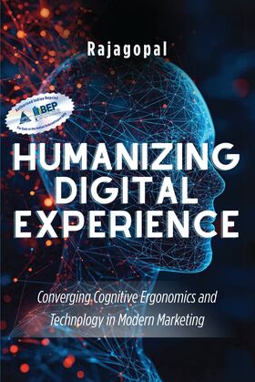 Humanizing Digital Experience Converging Cognitive Ergonomics and Technology in Modern Marketing - BOOKZONE