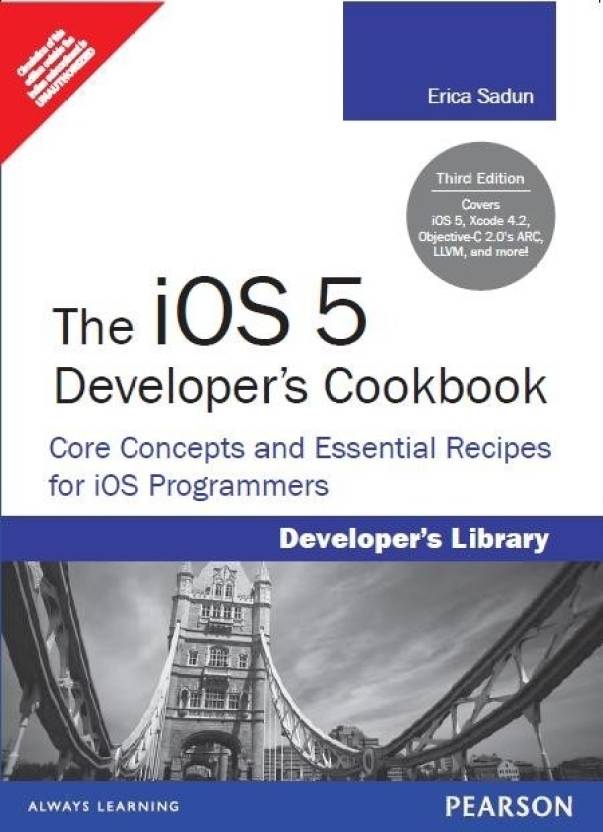 iOS 5 Developer's Cookbook: The: Core Concepts and Essential Recipes for iOS Programmers, 3rd Edition - BOOKZONE