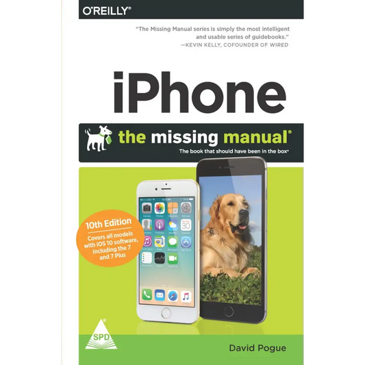 iPhone: The Missing Manual 10th Edition