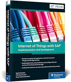 INTERNET OF THINGS WITH SAP: IMPLEMENTATION AND DEVELOPMENT - BOOKZONE