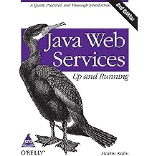 Java Web Services: Up and Running 2nd Edition