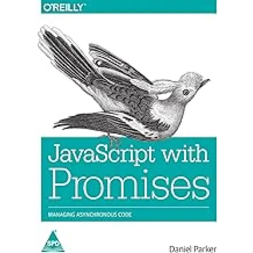 JavaScript with Promises: Managing Asynchronous Code