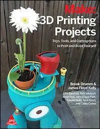 Make: 3D Printing Projects - BOOKZONE