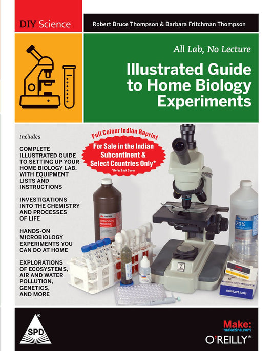 Make: Illustrated Guide to Home Biology Experiments (Full Colour Edition) All Lab, No Lecture (Diy Science) - BOOKZONE