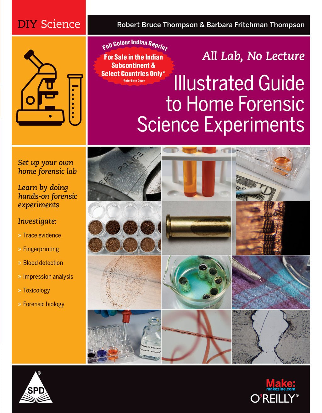 Make: Illustrated Guide to Home Forensic Science Experiments: (Diy Science (Full Colour Editon) All Lab, No Lecture - BOOKZONE