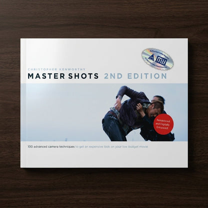 Master Shots, Volume 1, 2nd Edition 100 Advanced Camera Techniques to Get an Expensive Look on Your Low - Budget Movie - BOOKZONE