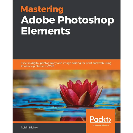 Mastering Adobe Photoshop Elements