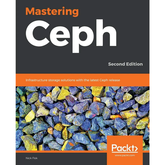 Mastering Ceph: 2nd Edition