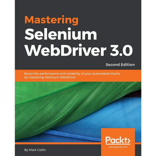 Mastering Selenium WebDriver 3.0