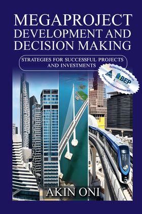 Megaproject Development and Decision Making Strategies for Successful Projects and Investments - BOOKZONE