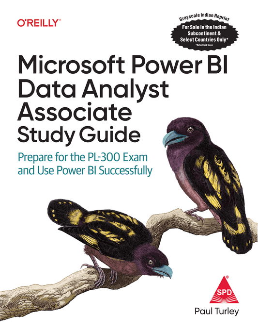 Microsoft Power BI Data Analyst Associate Study Guide: Prepare for the PL - 300 Exam and Use Power BI Successfully - BOOKZONE