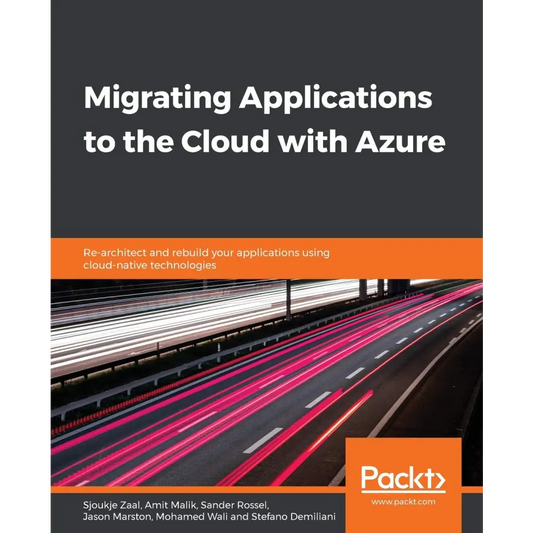 Migrating Applications to the Cloud with Azure