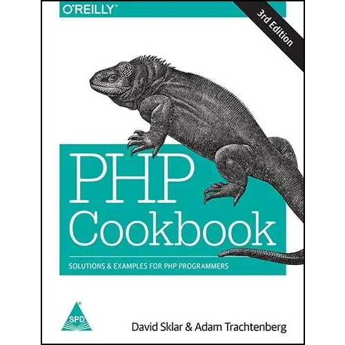 PHP Cookbook: Solutions & Examples for PHP Programmers 3rd Edition