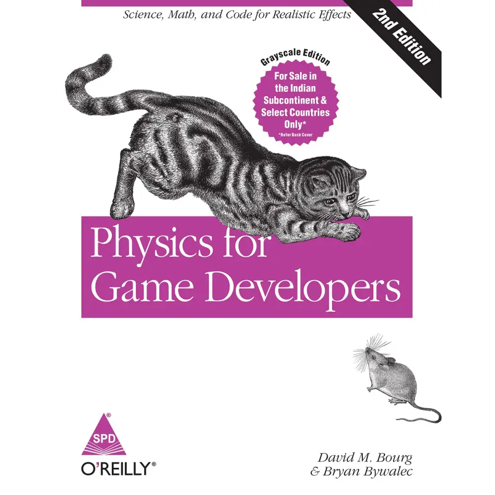 Physics for Game Developers: Science math and code for realistic effects 2nd Edition