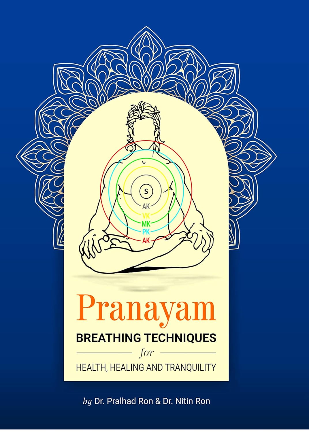 Pranayam Breathing Techniques for Health, Healing and Tranquility Paperback - BOOKZONE