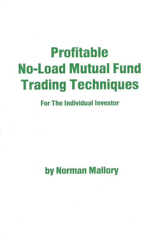 Profitable No Load Mutual Fund Trading Techniques: For the Individual Investor - BOOKZONE