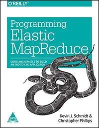 Programming Elastic MapReduce: Using AWS Services to Build an End - to - End Application - BOOKZONE