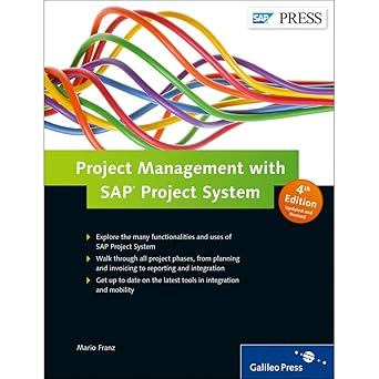 PROJECT MANAGEMENT WITH SAP PROJECT SYSTEM, 4TH EDITION - BOOKZONE