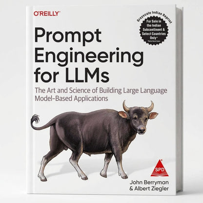 Prompt Engineering for LLMs (Grayscale Indian Reprint) - BOOKZONE