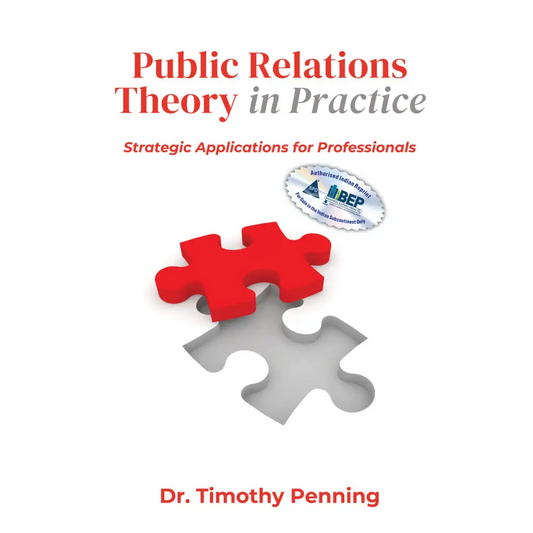 Public Relations Theory in Practice