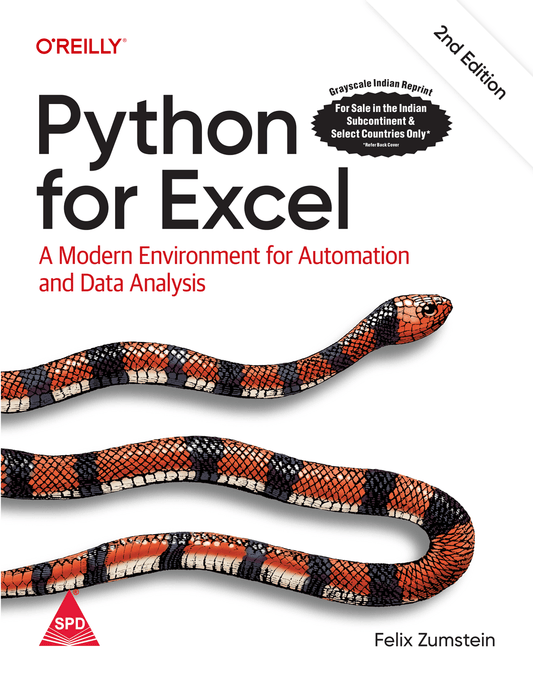 Python for Excel, Second Edition A Modern Environment for Automation and Data Analysis - BOOKZONE