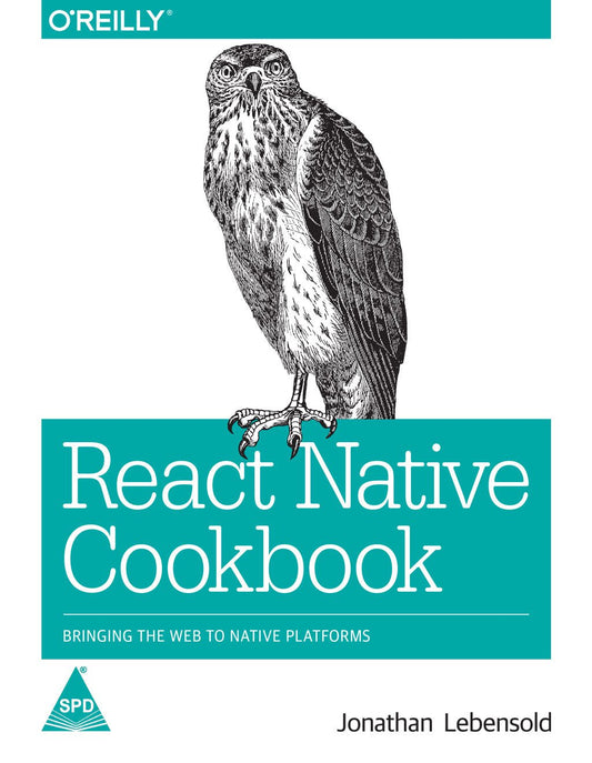 React Native Cookbook: Bringing the Web to Native Platforms - BOOKZONE