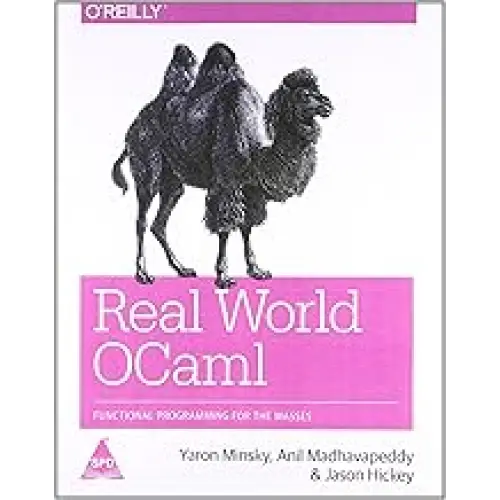 Real World Ocaml: Functional programming for the masses