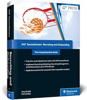 SAP SUCCESSFACTORS RECRUITING & ONBOARDING: THE COMPREHENSIVE GDE - BOOKZONE