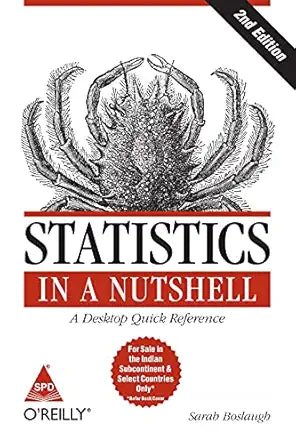 Statistics in a Nutshell: A Desktop Quick Reference, 2nd Edition - BOOKZONE