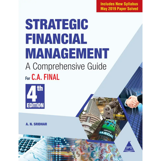 Strategic Financial Management For C. A. Final 4th Edition (New Syllabus)