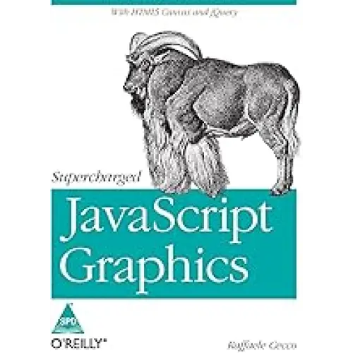 Supercharged JavaScript Graphics