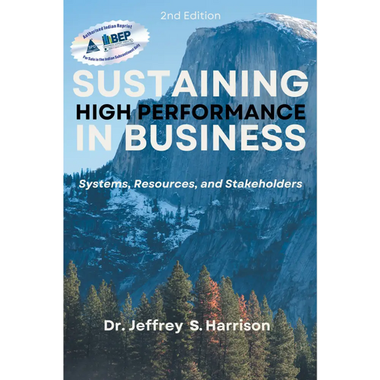 Sustaining High Performance in Business Second Edition