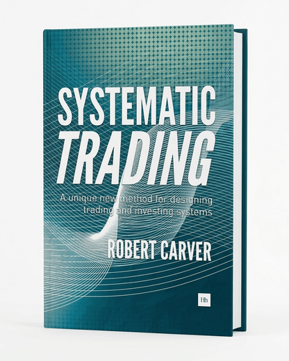 Systematic Trading: A Unique New Method for Designing Trading and Investing Systems - BOOKZONE
