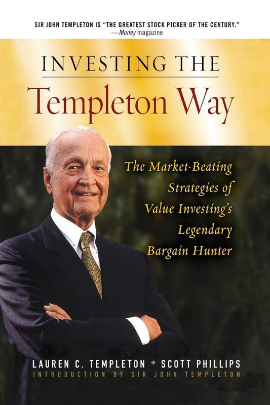 Templeton Way (PB): The Market - Beating Strategies of Value Investing's Legendary Bargain Hunter - BOOKZONE