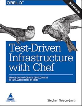 Test - Driven Infrastructure with Chef, 2/E - BOOKZONE