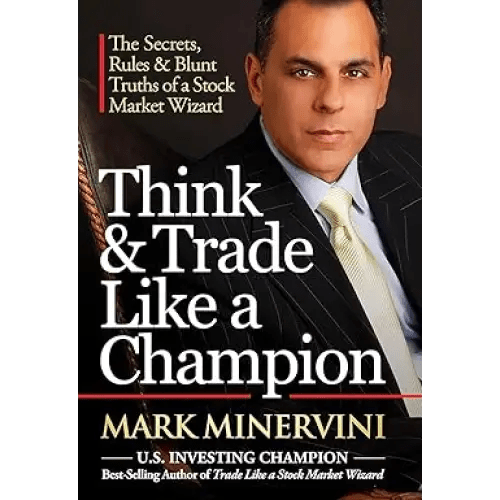 Think & Trade Like a Champion: The Secrets, Rules & Blunt Truths of a Stock Market Wizard - BOOKZONE