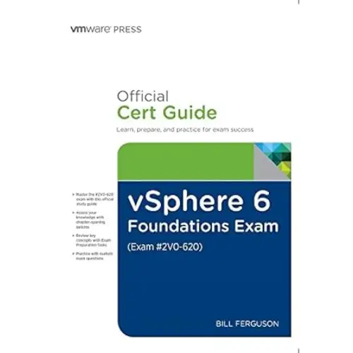 vSphere 6 Foundations Exam Official Cert Guide (Exam #2V0-620)